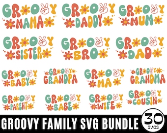 30 Groovy Family SVG Bundle, Retro Family svg, Groovy Birthday svg, Matching Family svg, Groovy Mom svg, Groovy Dad svg