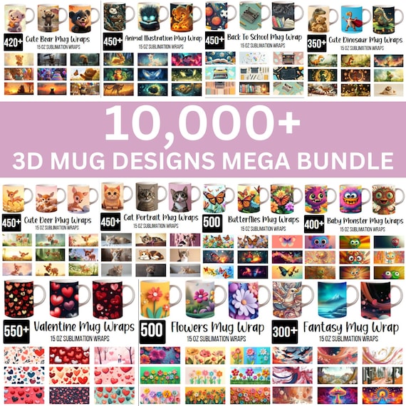 10,000+ 3D Mug Wraps Mega Bundle, Floral, Animal, Geometric, Landmark, Abstract, Funny & Realistic Animal Mug Wraps, 15oz Mug Wraps