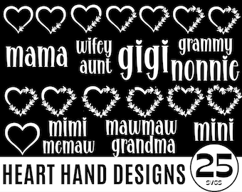 Hart Hand SVG bundel, hart svg, Memaw Nonnie Tante Wifey Mama Gigi Mimi Mini Grammy Mawmaw, Svg Cut File Design, svg, dxf, eps, png