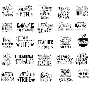 May include: A collection of 20 black and white teacher-themed SVG cut files. The text includes phrases like "Teacher Fuel", "Teacher Life", "Blessed Teacher", "Chaos Coordinator", "Teacher Vibes", and "Coffee Teach Repeat".