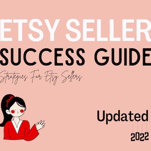 Etsy Seller Success Guide, How to Sell Digital Products on Etsy, Beginner’s Guide to Etsy, How to Sell on Etsy, Selling Guide to Etsy