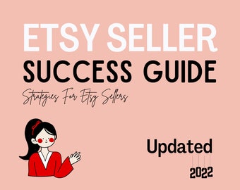 Etsy Seller Success Guide, How to Sell Digital Products on Etsy, Beginner’s Guide to Etsy, How to Sell on Etsy, Selling Guide to Etsy