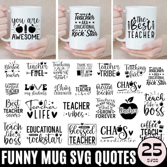 Teacher Life Mug SVG Bundle, Teacher Coffee Mug Template Sublimation Designs, Teacher Quotes Mug Svg, Mug Templates, Cricut Cut SVG PNG