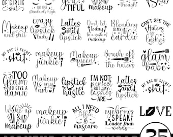 Makeup Quotes SVG Bundle, Fashion Svg, Beauty Quotes SVG, Mascara Svg, Cosmetic Silhouette, Makeup Svg, Lashes Svg, Eyebrows Svg