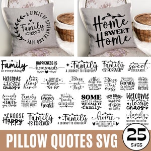 Pillow Quotes SVG Bundle, Welcome Home Sign SVG, Family Svg, Throw Pillow Design, Door Hanger, Pillow Svg Designs, Cricut Files Silhouette