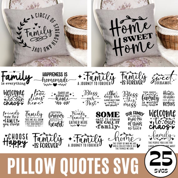 Pillow Quotes SVG Bundle Welcome Home Sign SVG Family Svg Throw Pillow Design Door Hanger Pillow Svg Designs Cricut Files Silhouette Etsy