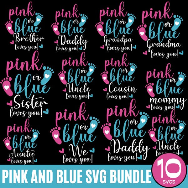 Pink or blue We love you svg, Pink or Blue Mommy Daddy Love You SVG, Gender Reveal svg, Gender Reveal Shirt svg, Baby Footprint