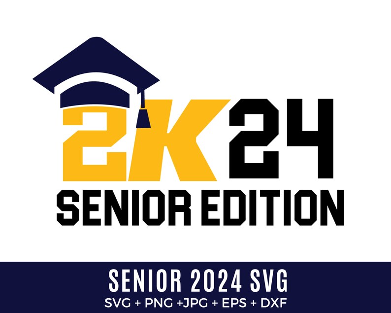 Senior 2024 Svg Bundles Graduation Class of 2024 Svg Etsy