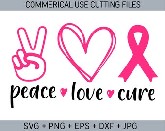 Breast Cancer SVG, Peace love cure Svg, Cancer Awareness SVG, Cancer Survivor Svg, Fight Cancer Svg, Breast Cancer Shirt, Ribbon, cut file