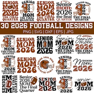 30 Senior Football Mom 2026 Svg, Football Mom Svg, Senior Football Mom Svg, Class of 2026 Svg, Senior Football Mom Shirt, Instant Download