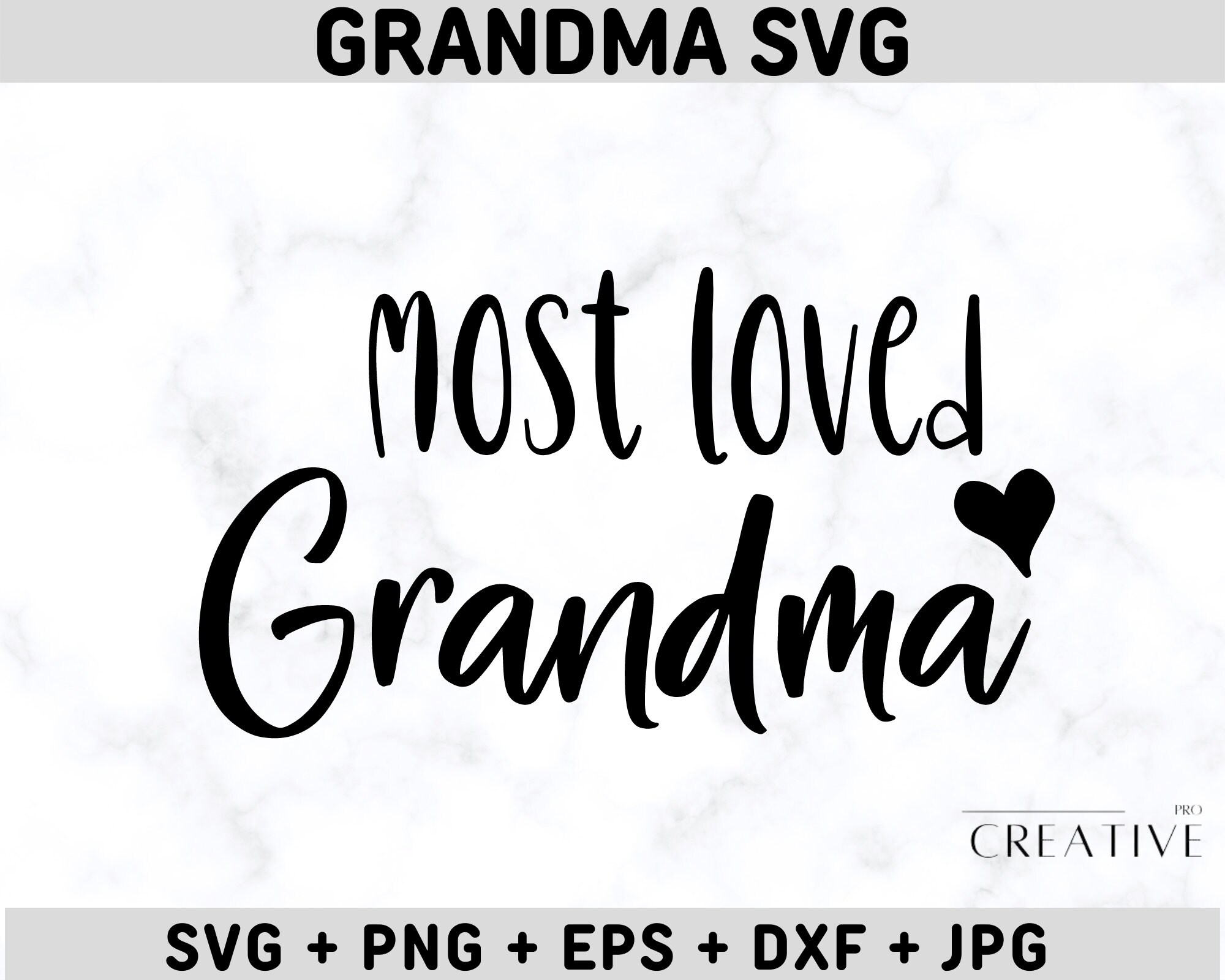 Grandma Svg Best Grandma Ever Svg Grandma Shirt Svg Etsy