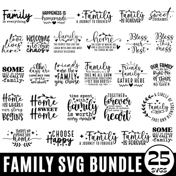 25 Family quotes bundle, Quote Sign svg, family Quote png, Farmhouse Family Wall Sign, Home Sweet Home svg, Farmhouse Décor Home Svg