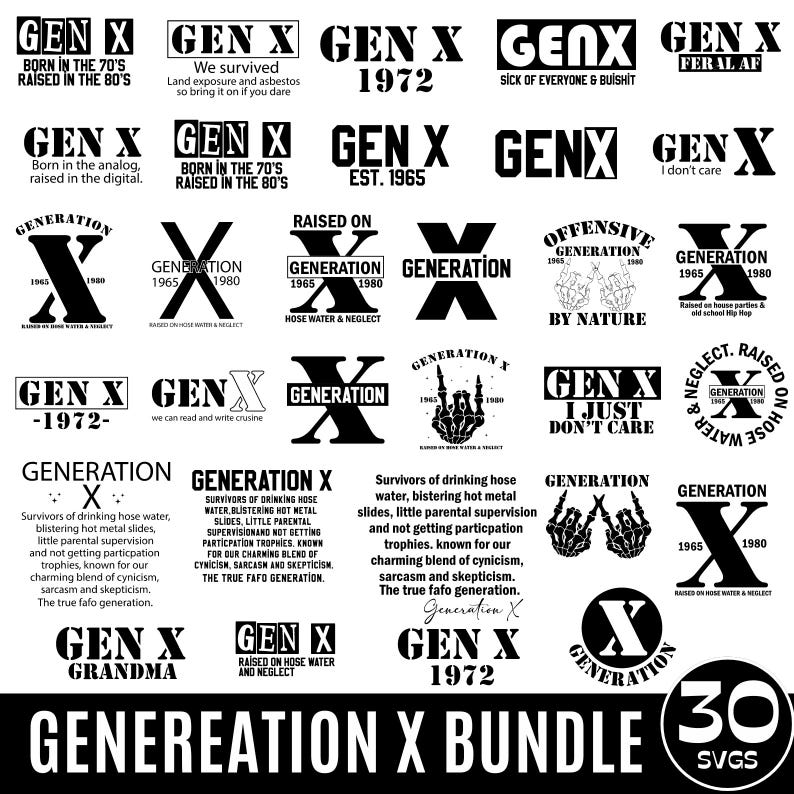 May include: A black and white graphic design bundle featuring 30 different designs for Generation X. The designs include text and images, such as a hand with a middle finger, a skull, and a hose.