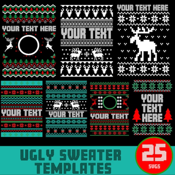 25 Christmas Ugly Sweater Templates Ugly Sweater Svg Bundle Svg