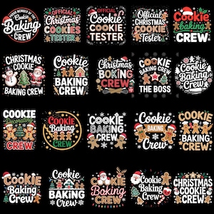 May include: A collection of Christmas-themed graphic designs with text related to cookie baking. Designs include gingerbread men, Santa Claus, Christmas trees, and the phrases "Cookie Baking Crew" and "Christmas Cookies Tester."