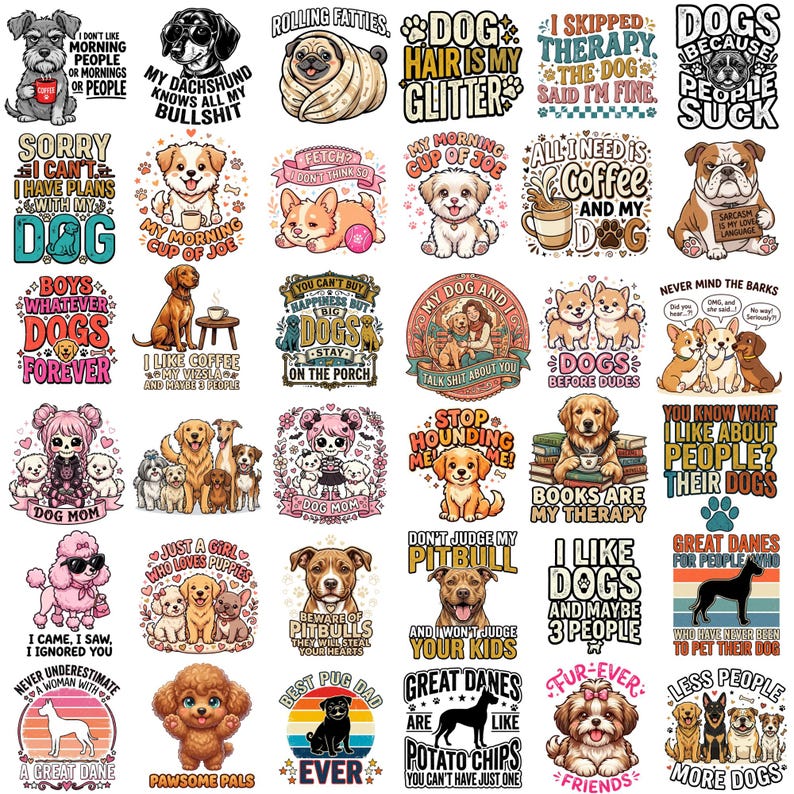 May include: A collection of thirty-six square stickers featuring various dog breeds, cartoon illustrations, and humorous text slogans about dogs, coffee, and social preferences in a variety of colorful, graphic, and typographic designs.