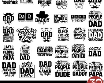 30 DAD SVG バンドル、父の日 SVG、彼はおじいちゃん、最高のお父さん SVG、お父さんのスウェットシャツ PNG、お父さんへの贈り物、お父さんの人生、デジタル ダウンロード