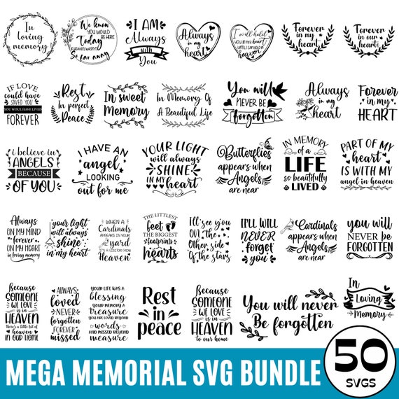 Mega Memorial Svg Bundle,Memorial Quotes Svg, Rest In Peace Svg, Cardinal Svg, Loving Memory Svg, Heaven svg, Remembrance Svg, eps, dxf, png