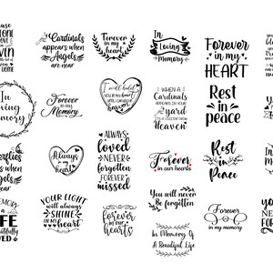 May include: Black and white typography design with various quotes about love, memory, and loss. The quotes include phrases like "Forever in my heart", "Rest in peace", and "You will never be forgotten".