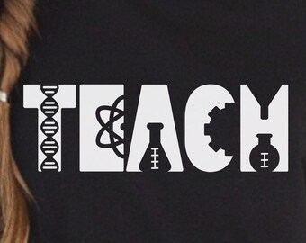 Science Teacher Teach Typography Shirt, STEM Teacher TShirt, Teacher Appreciation Gift, School Fashion