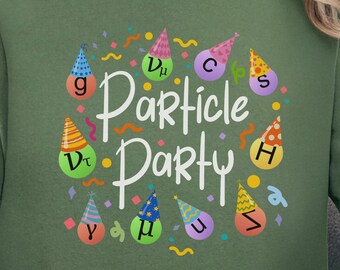 Particle Party Shirt, Funny Physics Tee, Science T-Shirt