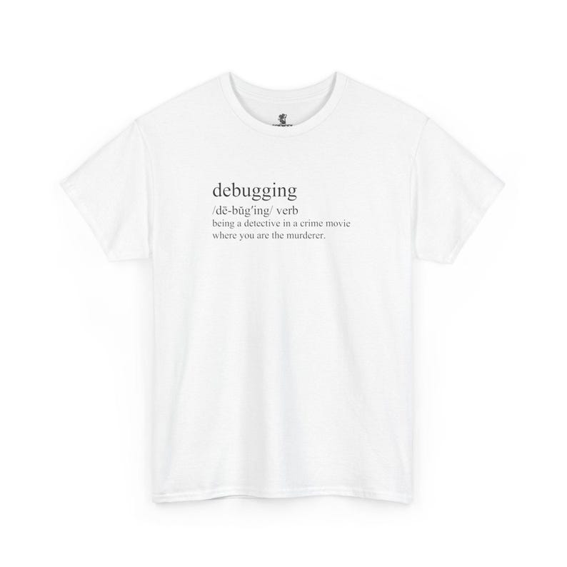 Debugging Definition Shirt, Funny Computer Programming Tee, Coding ...
