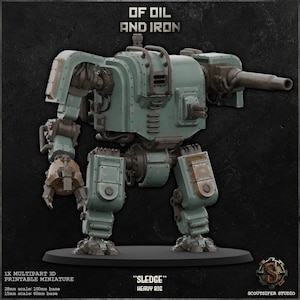 May include: A green and brown "Sledge" heavy rig miniature, a multipart 3D printable model. The text "OF OIL AND IRON" is at the top. The base is 100mm for a 28mm scale and 60mm for a 15mm scale. The ScoutSifer Studio logo is at the bottom.