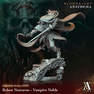 Roben Notturno the Vampire Noble / Tabletop Model / Miniature Figurine | Archvillain Games