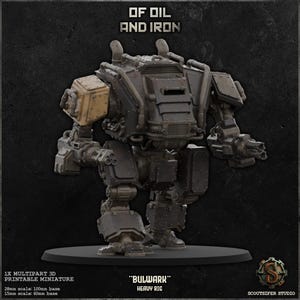Könnte beinhalten: Ein detailliertes 3D-gedrucktes Miniaturmodell eines schweren Rigs, das "Bulwark", aus der "Of Oil and Iron"-Serie. Das Modell ist hauptsächlich dunkelgrau mit beigen Akzenten und weist komplizierte mechanische Details auf. Die Basis ist 100 mm. Der Text "1X MULTIPART 3D PRINTABLE MINIATURE" ist sichtbar.