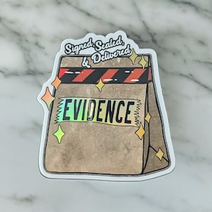 Signed, Sealed, and Delivered | Sticker & Magnet by Skye Rain Art | Evidence Bag | CSI | Forensics | Police | Investigations | Autopsy