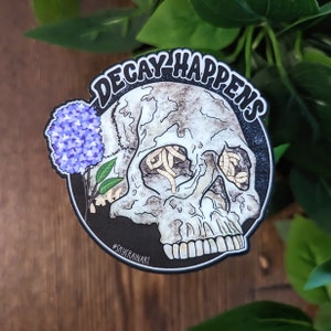 Decay Happens | Sticker & Magnet by Skye Rain Art | Skull | Morbid | Dark | Skeleton | Bones | Worms | Maggots | Forensics | Anthropology