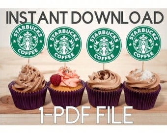 Starbucks Inspired Cupcake Toppers DIGITAL DOWNLOAD ONLY