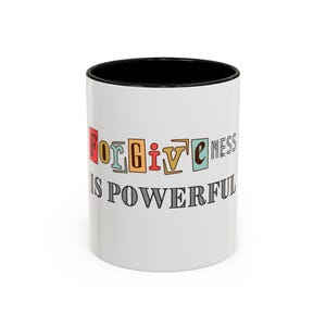 Forgiveness is Powerful Accent Coffee Mug, 11oz