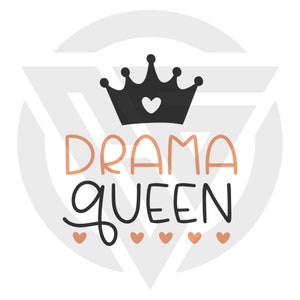 May include: Black and white illustration of a crown with a small heart in the center. The text "DRAMA QUEEN" is written below the crown in a stylized font. There are five small hearts below the text.