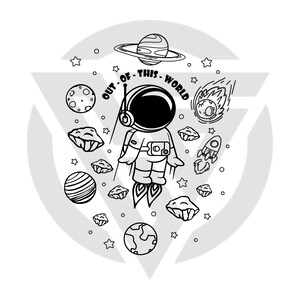 May include: Black and white illustration of an astronaut floating in space with planets, stars, and a comet. The text "OUT-OF-THIS-WORLD" is written around the astronaut.