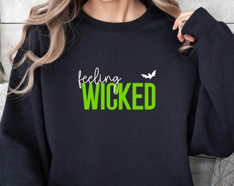 Feeling Wicked Sweatshirt, Gildan 18000 Sweatshirt, Wicked Sweatshirt, Halloween Sweatshirt, Wicked Musical, Wicked Movie