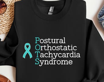 POTS Sweatshirt, Gildan Sweatshirt, POTS Syndrome Sweatshirt, POTS Shirt, Dysautonomia sweatshirt, Postural Orthostatic Tachycardia Syndrome