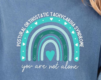 Postural Orthostatic Tachycardia Syndrome Shirt, Comfort Colors T-Shirt, POTS Shirt, POTS Syndrome Shirt