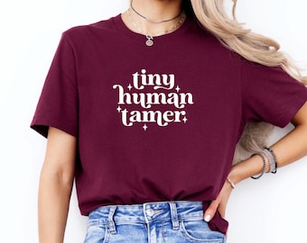 Tiny Human Tamer Shirt, Bella Canvas T-Shirt, Kindergarten Teacher Shirt, Preschool Teacher Shirt, Daycare Teacher Shirt, Pre-K Teacher