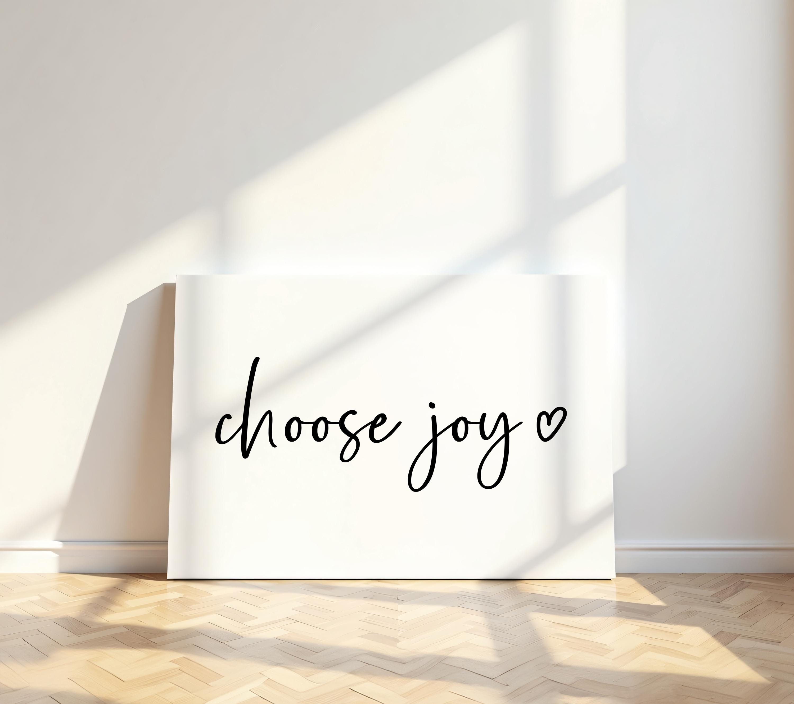 Choose Joy Canvas Print, Minimalist Wall Art, Inspirational Quote Decor
