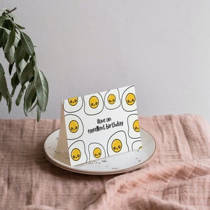 Have an Eggcellent Geburtstagskarte Geburtstagskarte