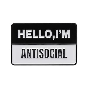 Hello, I&#39;m Antisocial Pin, Colourful Enamel Pin, Gift for Him, Gift For Her, Lapel Pin, Funny Enamel Pin, Cute Enamel Pin