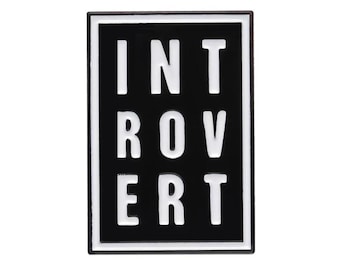 Introvert Enamel Pin: Funny Lapel Pin, Black Metal