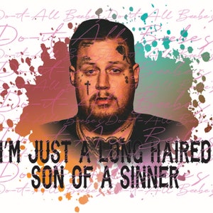 country music png, jelly, roll, save me, son of a sinner sublimation graphic