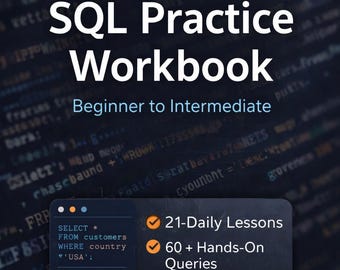 21-Day SQL Practice Workbook | Beginner to Intermediate | SQL Server Exercises + Answer Key | Digital Download