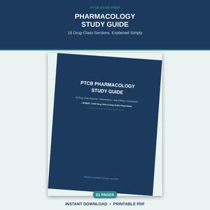 May include: A dark blue digital study guide titled PTCB PHARMACOLOGY STUDY GUIDE. The cover text lists 18 Drug-Class Sections, Mechanisms, Side Effects, Interactions, and a bonus LASA Drug Pairs and Drug Suffix Cheat Sheet, totaling 21 pages.