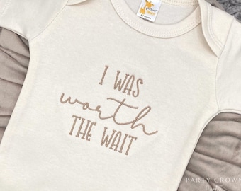 Embroidered I was worth the wait Bodysuit • Pregnancy Announcement Bodysuit • Long Awaited Pregnancy Reveal • Miracle Baby • IVF