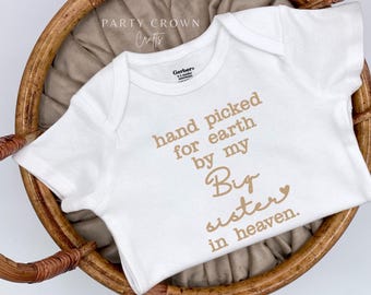Embroidered hand picked for earth by my Big sister in heaven Bodysuit • Custom Handpicked from Heaven Bodysuit • Pregnancy Announcement