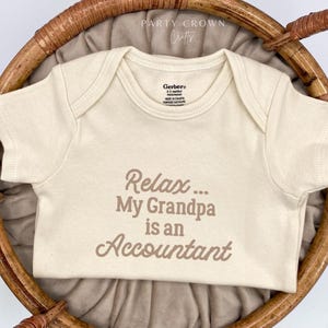 Embroidered Relax My Grandpa is an Accountant Bodysuit • Grandpa Accountant Baby Shower Gift• Financial Bodysuit • Accounting Bodysuit