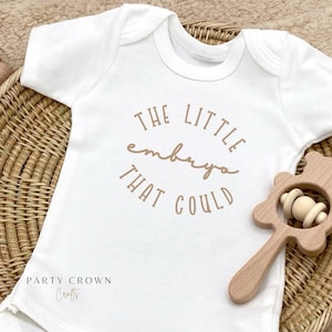 Embroidered The Little Embryo that Could Bodysuit • IVF Pregnancy Announcement Bodysuit • Miracle Baby • IUI • Rainbow Baby • Infertility